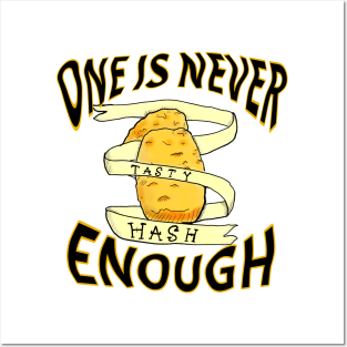 ONE IS NEVER ENOUGH! Tasty hashbrowns, water colour tattoo style Posters and Art